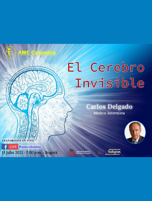 video de la conferencia El cerebro invisible., con Carlos Delgado. Julio13_2021