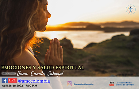 video de la conferencia Emociones y salud espiritual. Abril26_2022