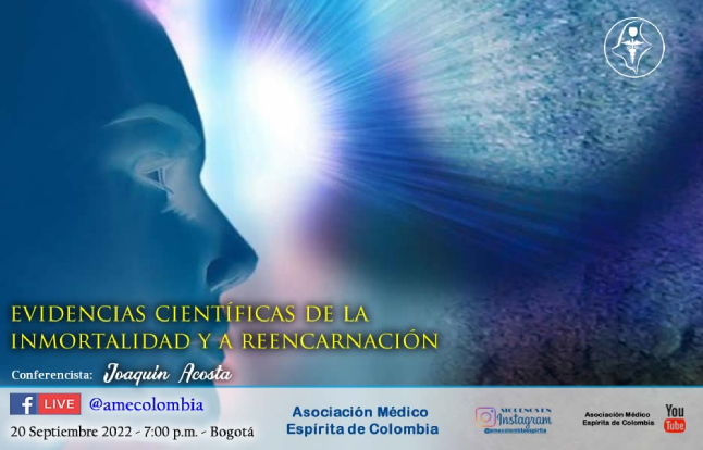 video de la conferencia Evidencias científicas de la inmortalidad y la reencarnación. sept20_2022