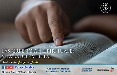 video de la conferencia Las creencias espirituales y la Salud Mental. Junio21_2022