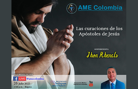 video de la conferencia Las curaciones de los Apóstoles de Jesús. Julio26_2022