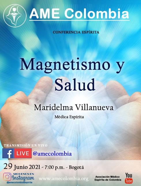 video de la conferencia Magnetismo y salud, con Maridelma Villanueva. Junio29_2021