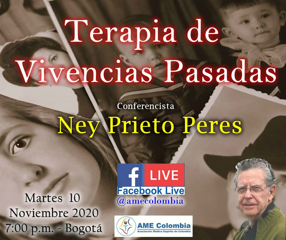 video de la conferencia Terapia de vivencias pasadas, Ney Prieto Peres Noviembre 10 2020