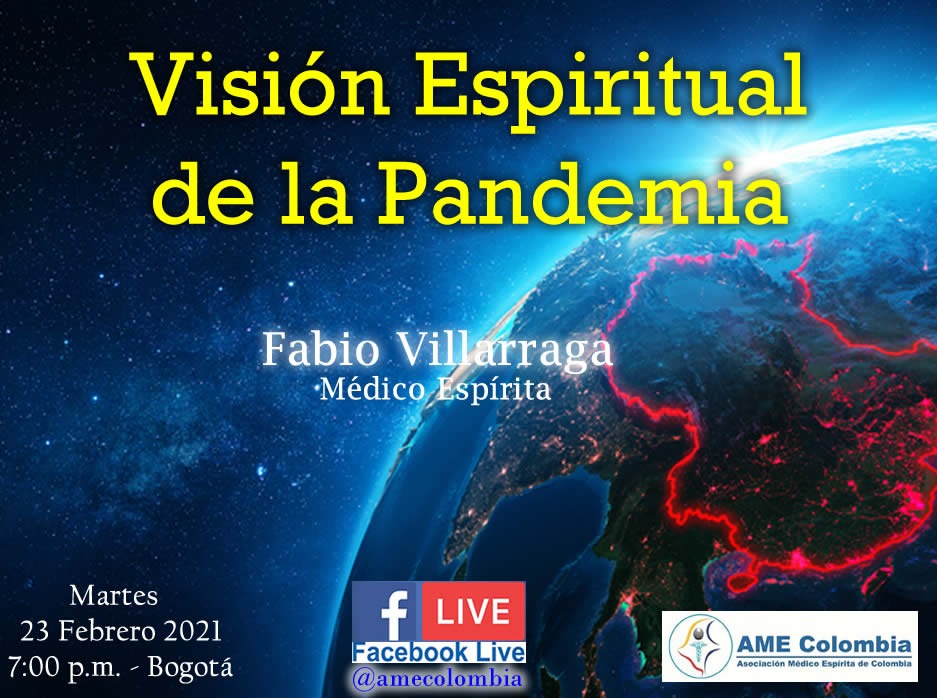 video de la conferencia Visión Espiritual de la Pandemia, con Fabio Villarraga Febrero 23_2021