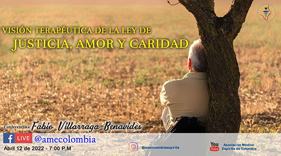 video de la conferencia Vision terapeutica de la Ley de Justicia, Amor y Caridad. Abril12_2022
